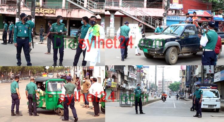 সিলেটে লকডাউন বাস্তবায়নের আইনশৃঙ্খলা বাহিনীর কঠোর তৎপরতা