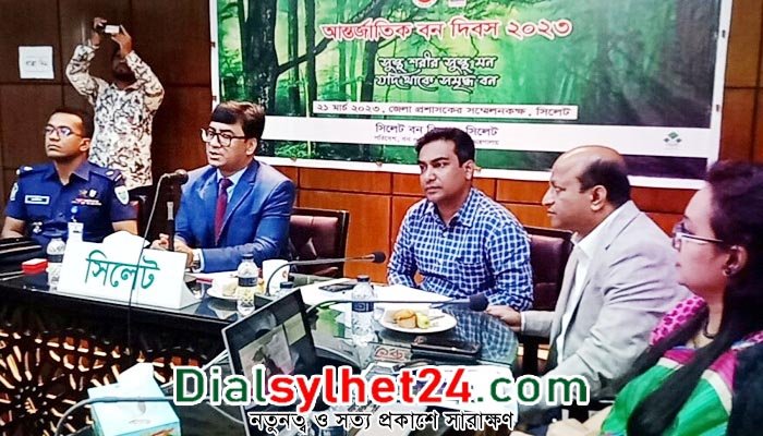সিলেটে আন্তর্জাতিক বন দিবস পালিত