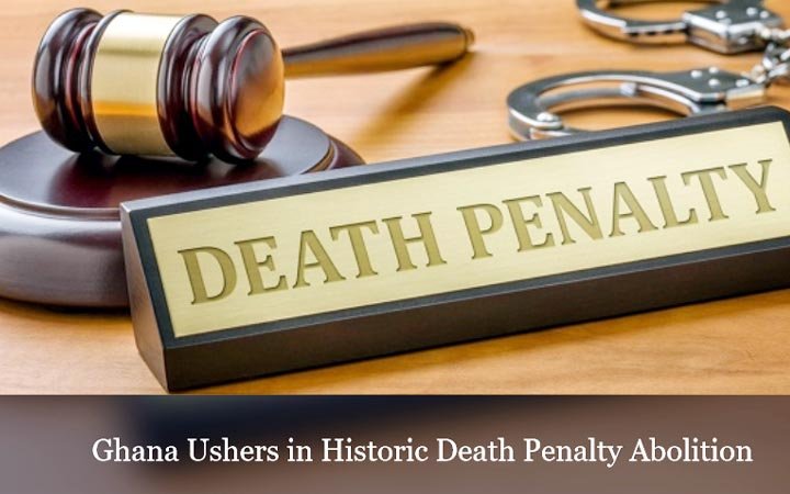 আফ্রিকার ২৯তম দেশ হিসেবে মৃত্যুদণ্ড রদ করল ঘানা